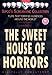The Sweet House Of Horrors [DVD]