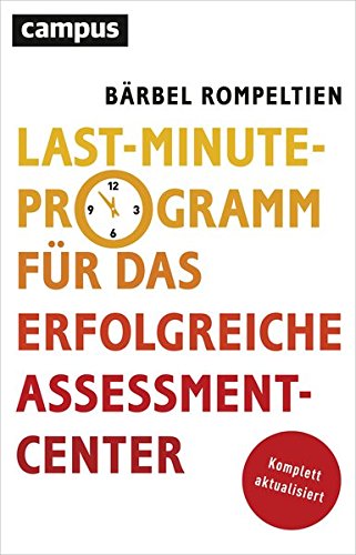 Download Last-Minute-Programm für das erfolgreiche Assessment-Center Download Last-Minute-Programm für das erfolgreiche Assessment-Center