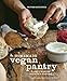 Produktbild The Homemade Vegan Pantry: The Art of Making Your Own Staples [A Cookbook]