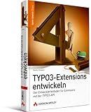 TYPO3-Extensions entwickeln - Der Entwicklerleitfaden für Extensions mit der TYPO3-API von TYPO3-Core Team Member Dmitry Dulepov (Open Source Library) by Dmitry Dulepov