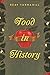 Food in History by 