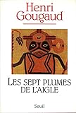 Les sept plumes de l'aigle