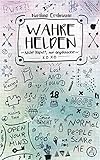 Bücher Neuerscheinungen 2022 - Wahre Helden: Nicht kaputt, nur angeknackst von Nadine Erdmann