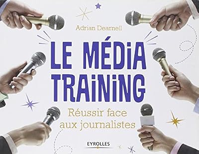 Le média training : Réussir face aux journalistes