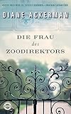 Image de Die Frau des Zoodirektors: Eine Geschichte aus dem Krieg