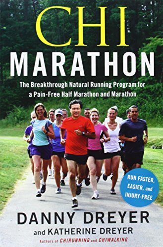 Chi Marathon: The Breakthrough Natural Running Program for a Pain-Free Half Marathon and Marathon by Danny Dreyer (2012-03-13) francais