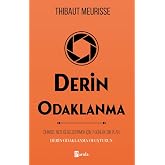 Derin Odaklanma