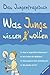 Was Jungs wissen wollen. Das Jungenfragebuch