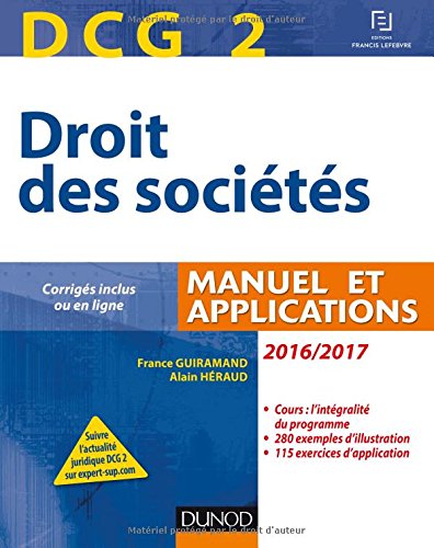 DCG 2 - Droit des sociétés 2016/2017 - 10e éd. - Manuel et applications gratuit DCG 2 - Droit des sociétés 2016/2017 - 10e éd. - Manuel et applications gratuit