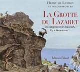 Image de La Grotte du Lazaret : Un campement de chasseurs, il y a 160 000 ans
