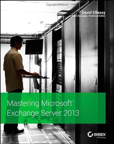 Mastering Microsoft Exchange Server 2013 by Elfassy, David (2013) Paperback francais Mastering Microsoft Exchange Server 2013 by Elfassy, David (2013) Paperback francais