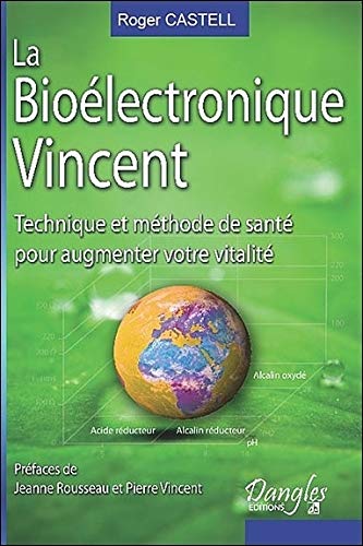 La Bioélectronique Vincent La Bioélectronique Vincent
