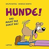 Image de Hunde!: Das macht der sonst nie! (Shit happens!)