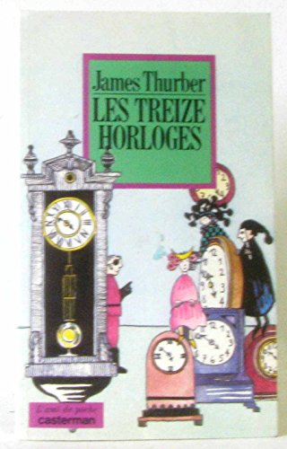 couverture de : Les treize horloges