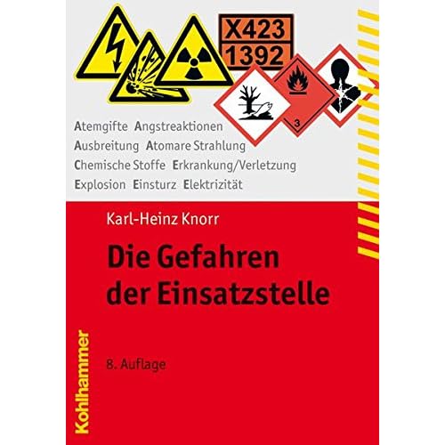 [PDF] Download Die Gefahren der Einsatzstelle (Fachbuchreihe Brandschutz) Kostenlos
