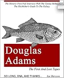 Image de Douglas Adams: The First and Lost Tapes (English Edition)