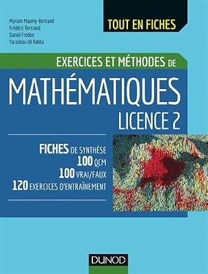 Mathématiques Licence 2 - Exercices et méthodes