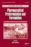 Image de Pharmaceutical Preformulation and Formulation: A Practical Guide from Candidate Drug Selection to Commercial Dosage Form (Drugs and the Pharmaceutical