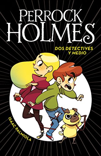 Download Dos detectives y medio (Serie Perrock Holmes 1) Download Dos detectives y medio (Serie Perrock Holmes 1)