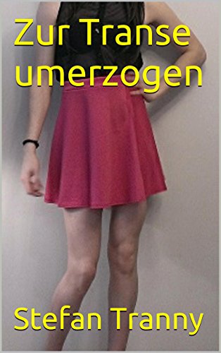Pdf Zur Transe Umerzogen Epub Terirylee