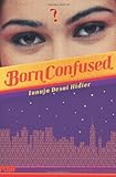 Born Confused by 