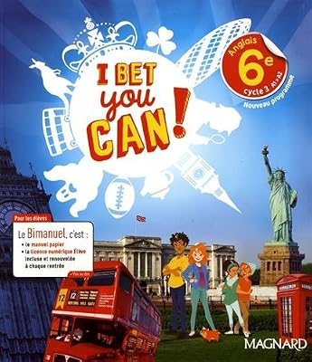 Magnard Anglais 6e A1-A2 I Bet You Can !