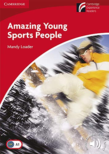 Amazing Young Sports People Level 1 Beginner / Elementary A1 Cambridge Experience Readers (Cambridge Discovery Reade