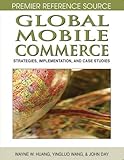 Image de Global Mobile Commerce: Strategies, Implementation and Case Studies