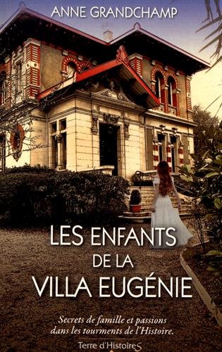 Les enfants de la Villa Eugénie Les enfants de la Villa Eugénie