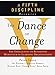 The Dance of Change: The challenges to sustaining momentum in a learning organization (The Fifth Discipline) by Peter M. Senge