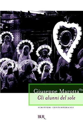 Giuseppe Marotta - Gli alunni del sole (2013)