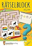 Rätselblock ab 6 Jahre, Band 1: Kunterbunter Rätselspaß: Labyrinthe, Fehler finden, Suchbilder, Wörtergitter, Sudokus u.v.m. (Rätseln, knobeln, logisches Denken, Band 631) by 