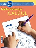 Image de Feuilles d'exercices Calcul, 7- 8 ans : CE1, 2e primaire