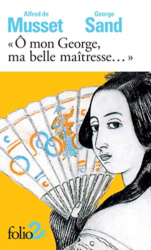 couverture de : &Ocirc; mon George, ma belle ma&icirc;tresse