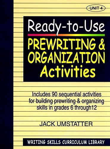 [Writing Skills Curriculum Library: Unit 4: Ready to Use Pre-writing Organisation Activity] (By: Jack Umstatter) [published: September, 1999]