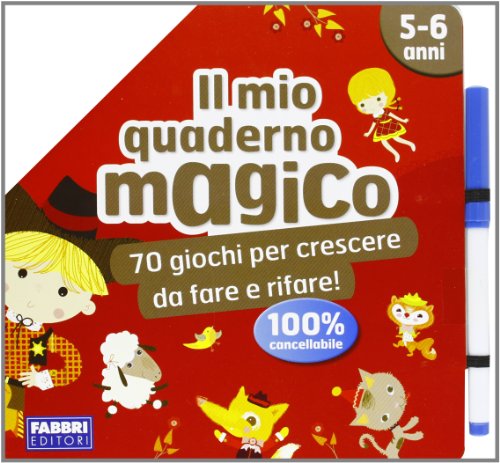 Il mio quaderno magico (5-6 anni). Ediz. illustrata. Con gadget