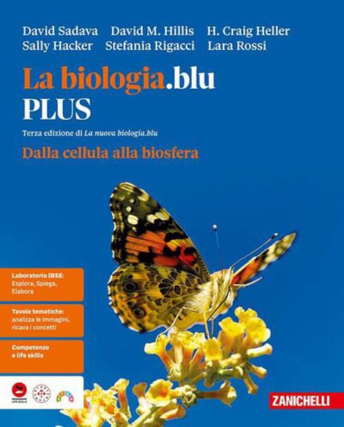 La biologia.blu. Dalla cellula alla biosfera. Ediz. PLUS. Per le Scuole superiori