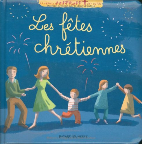 couverture de : Les f&ecirc;tes chr&eacute;tiennes