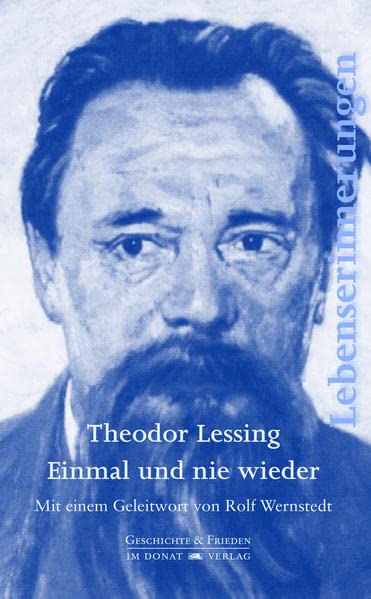 Theodor Lessing Einmal Und Nie Wieder www.amazon.de