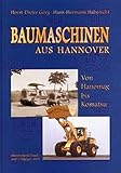 Image de Baumaschinen aus Hannover - Von Hanomag bis Komatsu: Der aktuelle Produktionszweig des hannoverschen