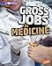 Produktbild Gross Jobs in Medicine: 4D an Augmented Reading Experience (Blazers)
