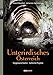 Cover zum Buch Unterirdisches Österreich: Vergessene...