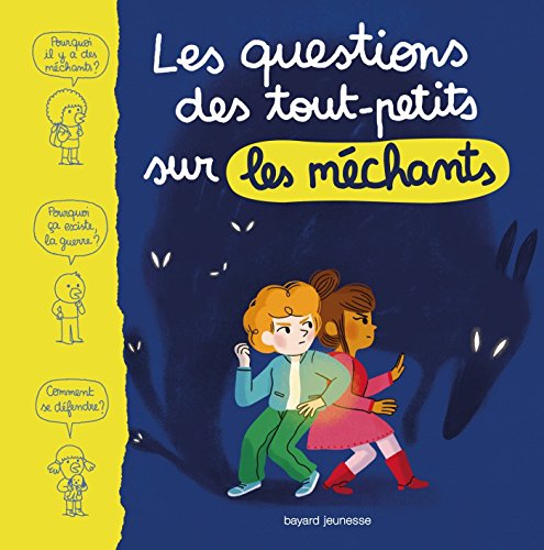Les  questions des tout-petits sur les méchants