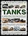World Encyclopedia of Tanks & Armoured Fighting Vehicles: Over 400 Vehicles and 1200 Wartime and Modern Photographs by