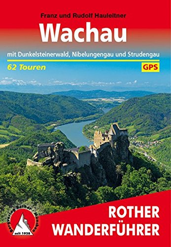 Download Wachau: mit Dunkelsteinerwald, Nibelungengau und Strudengau. 62 Touren. Mit GPS-Daten (Rother Wanderführer) Download Wachau: mit Dunkelsteinerwald, Nibelungengau und Strudengau. 62 Touren. Mit GPS-Daten (Rother Wanderführer)