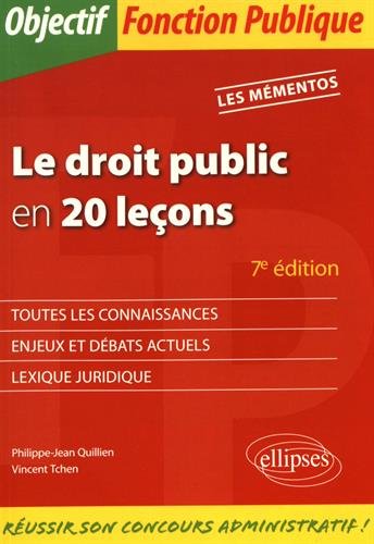 Le Droit Public en 20 Lecons 7e Édition