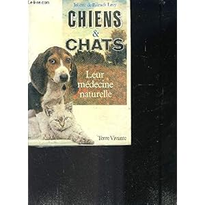 Chiens et chats leur medecine naturelle Livre en Ligne - Telecharger Ebook