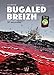 BUGALED BREIZH 37 Secondes by Erwan Le Saëc, Michel Douce