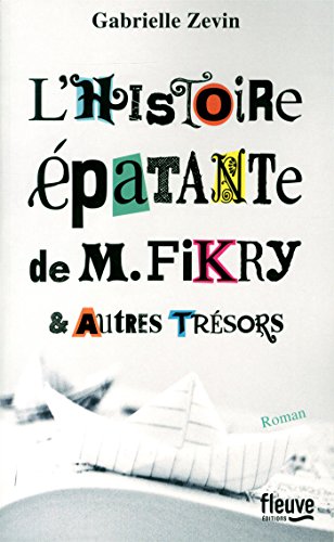couverture de : L'Histoire &eacute;patante de M. Fikry & autres tr&eacute;sors