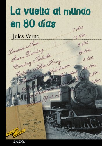 La vuelta al mundo en 80 días (CLÁSICOSTus LibrosSelección)